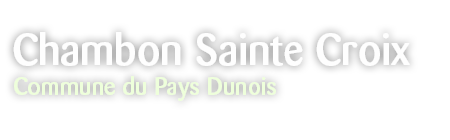 Le Pays Dunois : Chambon Sainte Croix